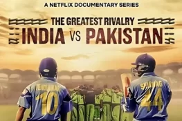 نیٹ فلکس کی ’دی گریٹیسٹ رائیولری: انڈیا بمقابلہ پاکستان‘ سیریز کا ٹریلر جاری