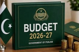 پنجاب بجٹ 2026-27: نئے ٹیکسوں سے گریز، عوامی ریلیف اور ترقیاتی منصوبوں پر توجہ متوقع